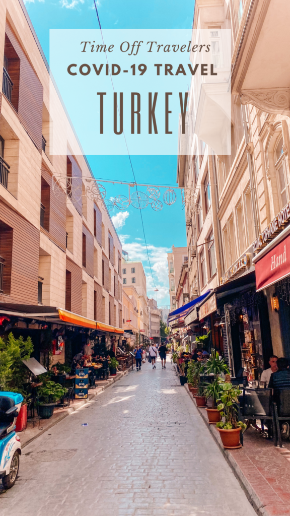 Time off Travelers Traveling to Turkey During Covid19